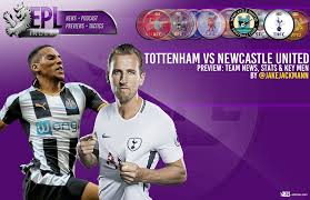 Complete overview of tottenham hotspur vs newcastle united (premier league) including video replays, lineups, stats and fan opinion. Tottenham Vs Newcastle United Preview Team News Stats Key Men Epl Index Unofficial English Premier League Opinion Stats Podcasts