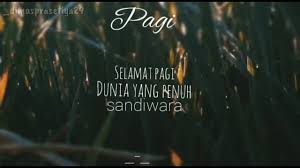 Check spelling or type a new query. Kata Kata Selamat Pagi Dunia Yang Penuh Sandiwara