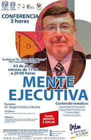 CONFERENCIA Mente Ejecutiva 🥇🏆 Descubre las habilidades mentales  necesarias para insertarte en el mundo laboral presente y futuro con  nuestro ponente Dr. Sergio Cortés y Huerta 😎🏆 ¡INSCRÍBETE! ¡TE ESPERAMOS!  🤩🥳 📍LUGAR: