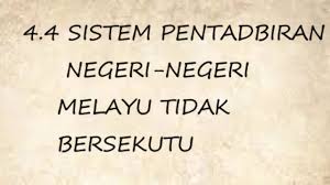 Negeri melayu bersekutu menganjurkan durbar, forum bersama raja pihak pentadbir british bermesyuarat masa ke masa. Nota Ringkas Dan Padat Sejarah Tingkatan 3 Bab 4 Pentadbiran Negeri Negeri Melayu Tidak Bersekutu Youtube