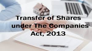 Were freely transferable and as such, any restriction on free transferability would be a violation of section 111a of the erstwhile companies act, 1956 (1956 the division bench in messer holdings also stated that a restriction on the transfer of shares is enforceable unless barred by the byelaws. Provisions Of Transfer Of Shares Under Companies Act 2013