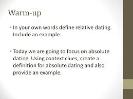 Gas proportional counting is a real people, sometimes called relative and. Learning From Absolute Dating Pg 8 In Toc Warm Up In Your Own Words Define Relative Dating Include An Example Today We Are Going To Focus On Absolute Ppt Download