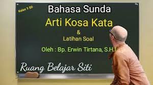 Ada beberapa hal yang sangat penting dalam amanat agung yesus dan yang benar adalah … Bahasa Sunda Kelas 3 Sd Arti Kosa Kata Dan Latihan Soal Cute766