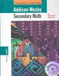 Addison-Wesley Secondary Math: An Integrated Approach Focus