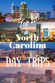 Top 20 North Carolina Day Trips North Carolina Vacations North Carolina Travel North Carolina Day Trips
