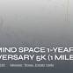 Mind Space 1 year anniversary 5k