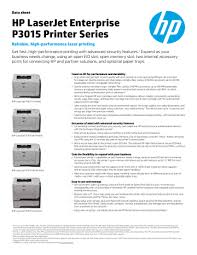 If you use hp laserjet enterprise p3015 printer, then you can install a compatible driver on your pc before using the printer. Hp Laserjet Enterprise P3015 Printer Series Manualzz