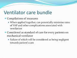 In the current ihi version, there are five components, which are those with the highest levels of evidence. Ppt Ventilator Care Bundle Powerpoint Presentation Free Download Id 2602598