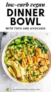 Low Carb Vegan Bowl Recipe Healthy Vegan Dinner Low Carb Vegan Vegan Dinners