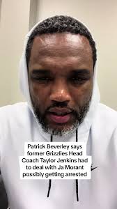 Patrick Beverley Discusses Ja Morant's Legal Troubles