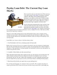 Unlike secured loans like a mortgage or car loan, you can access funds without putting up your property or savings as collateral. Payday Loan Debt The Current Day Loan Sharks