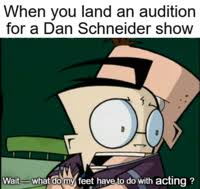 Dan skeet skeet skeet on your feet feet feet schneider. Dan Schneider Image Gallery List View Know Your Meme