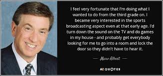 TOP 18 QUOTES BY MARV ALBERT