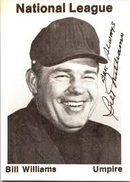 Bill Williams autographed baseball card (National League Umpire) 1976 TCMA