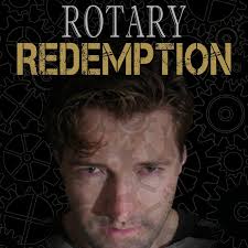 Rotary Redemption