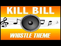 Kill Bill Whistle Ringtone Kill Bill Music Ringtones Kill Bill Soundtrack