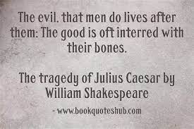 Let rome in tiber melt een as the. Pin By Wing Cheung Peter Tsang On Quotes And Poems Shakespeare Quotes Amused Quotes Quotes