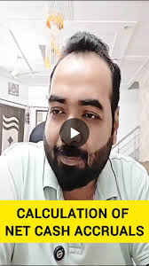 Understanding Net Cash Accrual (NCA) and its Calculation