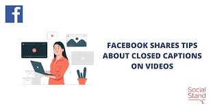 Closed captions are often used by people with hearing disabilities and by viewers who would rather read than listen to the audio portion of a video. Facebook Shares Tips About Closed Captions On Videos Social Stand