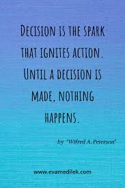 Pin By Modern Munk On Quotes Tough Decision Quotes Decision Quotes Wise Words Quotes