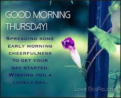 Good Morning Thursday Quotes And Images Tumblr Best Of Forever Quotes Enjoy it and make the most of it. good morning thursday quotes and images