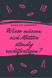 Nervige Ratschlage An Eltern Wieso Mussen Sich Mutter Standig Rechtfertigen Achtsamkeit Fur Kinder Kindererziehung Mutter