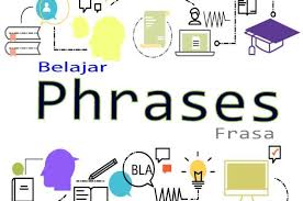 Noun phrase (frasa kata benda), adjective phrase (frasa kata sifat), adverbial phrase (frasa kata keterangan), prepositional phrase (frasa kata depan). Phrases Pengertian Fungsi Jenis Dan Contoh Penggunaannya