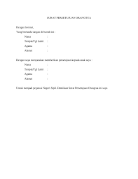 Usuku, 01 maret 2017 hormat saya, ( harmiati, s.pd ). Contoh Surat Persetujuan Orangtua