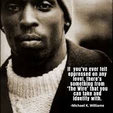 11 Michael K. William Quotes That Prove He Was Aware He Was Something  Special