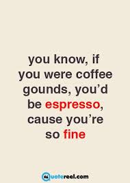 Pick up line about eiffel tower are you french because eiffel for you. 41 Cute Pick Up Lines To Share With Someone You Love In 2018 Flirting Quotes Pick Up Lines Funny Flirting Quotes Funny