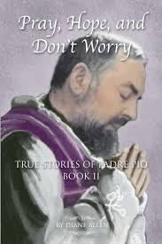 True Stories of Padre Pio