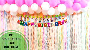 Check spelling or type a new query. Diy Birthday Walldecor Wall Decoration For Birthday Party Colourful Decoration Youtube
