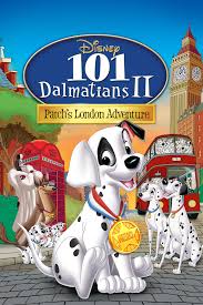 See more ideas about disney 101 dalmatians, 101 dalmatians, dalmatian. 101 Dalmatians Ii Patch S London Adventure Full Movie Movies Anywhere