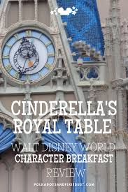 Cinderella S Royal Table A Disney Breakfast Review Cinderella Royal Table Disney World Princess Dining At Disney World