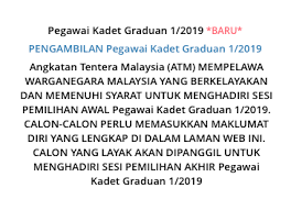 Permohonan ini bagi mereka yang berminat dan mempunyai ketahanan mental dan fizikal untuk terlibat dalam sektor keselamatan negara. Addy Azizul Jeffry Pengambilan Pegawai Kadet Graduan 1 2019