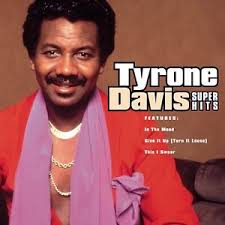 Music Tyrone Davis