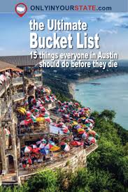 15 Things Everyone In Austin Must Do Before They Die Austin Travel Austin Texas Travel Austin Vacation