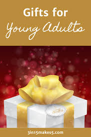 Some top picks for some more interesting. Gifts For Young Adults 3 In 15 Makes 5