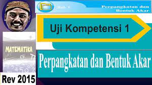 We did not find results for: Uji Kompetensi 1 Matematika Kelas 9 Bse K13 Rev 2018 Perpangkatan Dan Bentuk Akar Youtube