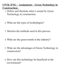 In green construction, it is being used in two ways. Solved Civil Eng Assignment Green Technology In Construc Chegg Com