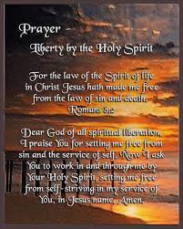 Prayer Liberty By The Holy Spirit Daily Prayer Prayers Dear God