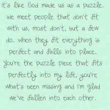 I love you puzzle quotes. You Re My Missing Puzzle Piece Puzzle Pieces Quotes Puzzle Piece Quote Missing Puzzle Piece Quote