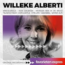 De lijst is ongetwijfeld onvolledig Willeke Alberti Favorieten Expres 2018 Cd Discogs