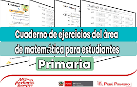 Este cuadernillo de matemáticas consta de los siguientes temas: Cuaderno De Ejercicios Del Area De Matematica Para Estudiantes De Primaria Tus Materiales Docente