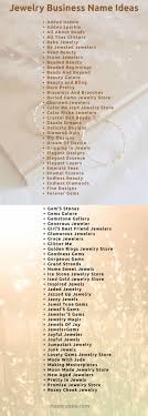 In addition to this if you believe in astrology , you can also. 900 Catchy And Creative Jewelry Business Names