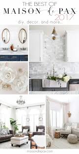 All pins must credit the original copyright owner in a curated blog post. Best Diy Projects And Decorating Tips Of 2017 Maison De Pax