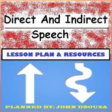 Direct And Indirect Speech Lesson Plan And Resources 6 Sessions In 2020 Direct And Indirect Speech Indirect Speech Speech Lessons