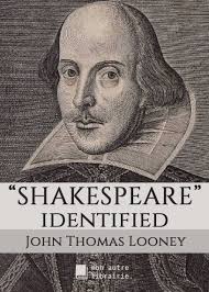 Shakespeare identified by Thomas Looney (Ebook)