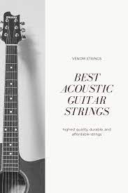 Acoustic Guitar Strings Venom Slither Strings Acoustic Guitar Made In The Usa Chords Acoustic Guitar Strings Guitar Guitar Strings