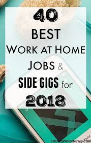 40 Best Work At Home Jobs Side Jobs For 2020 Earn 40 Hr Earn Money From Home Make Money From Home Work From Home Jobs